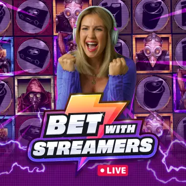 Bet with Streamers