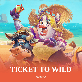 Ticket To Wild